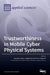 Trustworthiness in Mobile Cyber Physical Systems by Kyungtae Kang