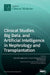 Clinical Studies, Big Data, and Artificial Intelligence in Nephrology and Transplantation by Wisit Cheungpasitporn
