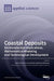 Coastal Deposits: Environmental Implications, Mathematical Modeling and Technological Development by Marta Pérez-Arlucea