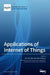 Applications of Internet of Things by Chi-Hua Chen