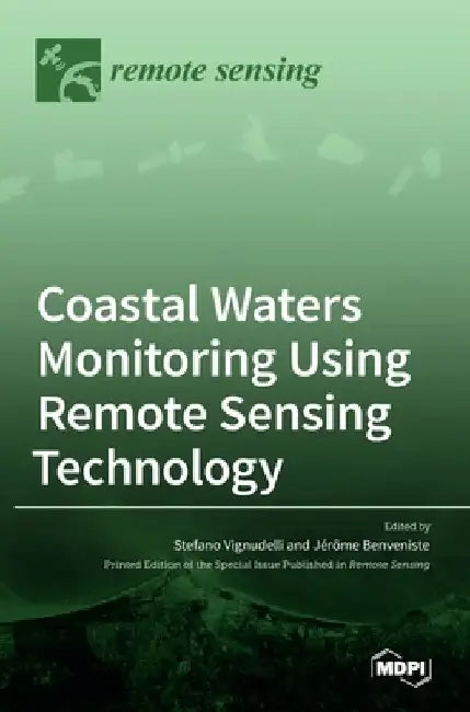 Coastal Waters Monitoring Using Remote Sensing Technology by Stefano Vignudelli