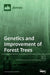 Genetics and Improvement of Forest Trees by Yuji Ide
