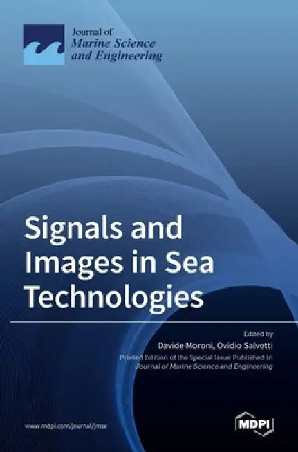 Signals and Images in Sea Technologies by Davide Moroni