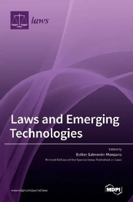 Laws and Emerging Technologies by Esther Salmerón-Manzano