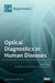 Optical Diagnostics in Human Diseases by Andrey Dunaev