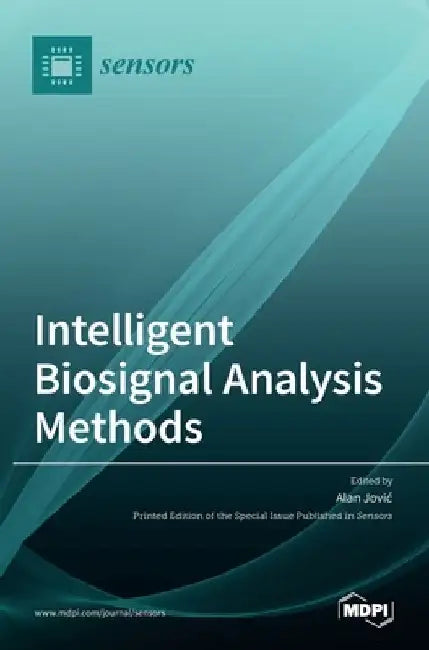 Intelligent Biosignal Analysis Methods by Alan Jovic