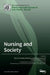 Nursing and Society by Elena Fernández-Martínez
