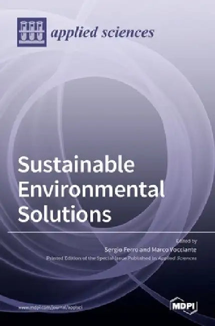 Sustainable Environmental Solutions by Sergio Ferro