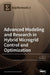 Advanced Modeling and Research in Hybrid Microgrid Control and Optimization by Nicu Bizon