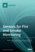 Sensors for Fire and Smoke Monitoring by Robert S. Allison