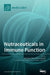 Nutraceuticals in Immune Function by Sok Cheon Pak