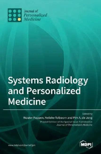 Systems Radiology and Personalized Medicine by Pim A. de Jong