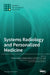 Systems Radiology and Personalized Medicine by Pim A. de Jong
