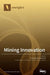 Mining Innovation by Krzysztof Skrzypkowski