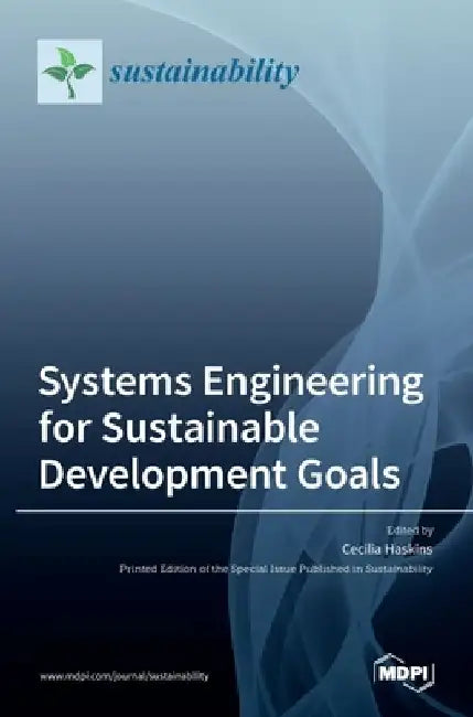 Systems Engineering for Sustainable Development Goals by Cecilia Haskins