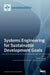 Systems Engineering for Sustainable Development Goals by Cecilia Haskins