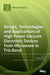Design, Technologies and Applications of High Power Vacuum Electronic Devices from Microwave to THz Band by Mikhail Glyavin
