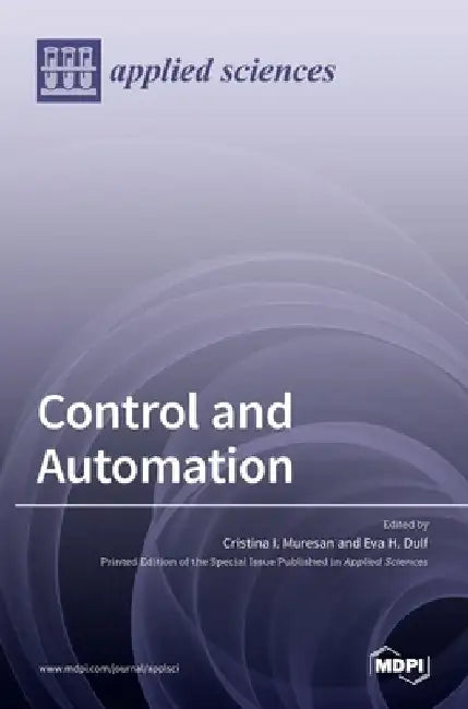 Control and Automation by Cristina I. Muresan