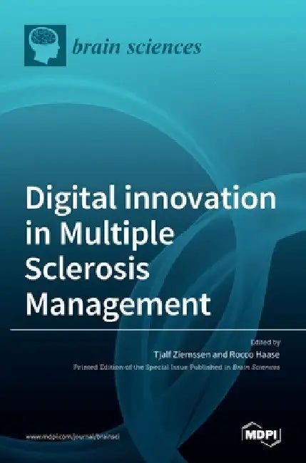 Digital innovation in Multiple Sclerosis Management by Tjalf Ziemssen