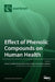 Effect of Phenolic Compounds on Human Health by Elena González-Burgos