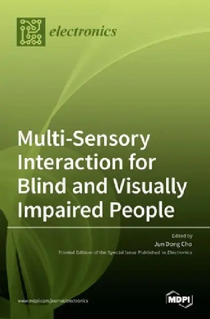 Multi-Sensory Interaction for Blind and Visually Impaired People by Jun Dong Cho