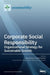 Corporate Social Responsibility: Organizational Strategy for Sustainable Growth: Organizational Strategy for Sustainable Growth by Byung Il Park