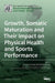 Growth, Somatic Maturation and Their Impact on Physical Health and Sports Performance by Francesco Campa
