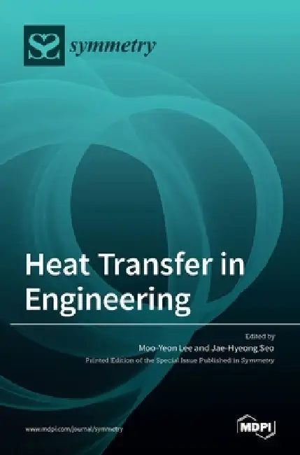 Heat Transfer in Engineering by Moo-Yeon Lee