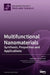 Multifunctional Nanomaterials: Synthesis, Properties and Applications by Raghvendra Singh Yadav