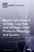 Recent Advances in Cereals, Legumes and Oilseeds Grain Products Rheology and Quality by Georgiana Gabriela Codin˘a