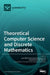 Theoretical Computer Science and Discrete Mathematics by Juan Alberto Rodrıguez Velazquez