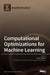Computational Optimizations for Machine Learning by Freddy Gabbay