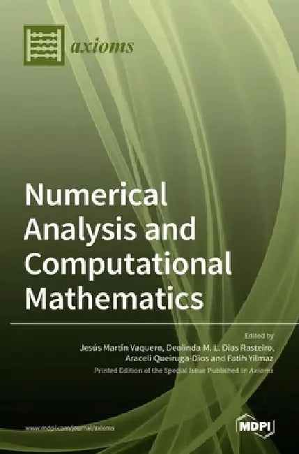 Numerical Analysis and Computational Mathematics by Jes ´. Us Mart´ın Vaquero