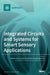 Integrated Circuits and Systems for Smart Sensory Applications by Francesc Serra-Graells