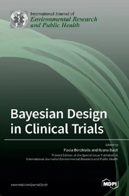 Bayesian Design in Clinical Trials by Paola Berchialla