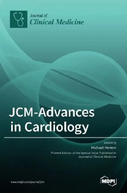 JCM-Advances in Cardiology by Michael Henein