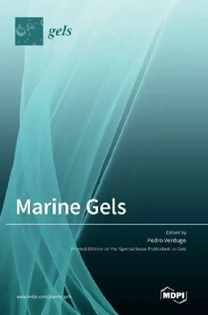 Marine Gels by Pedro Verdugo