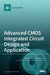 Advanced CMOS Integrated Circuit Design and Application by Jong-Ryul Yang