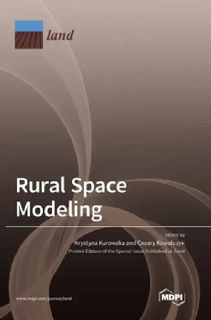 Rural Space Modeling by Krystyna Kurowska