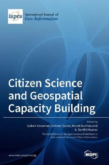 Citizen Science and Geospatial Capacity Building by Sultan Kocaman