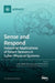 Sense and Respond: Industrial Applications of Smart Sensors in Cyber-Physical Systems by Javier Villalba-Diez