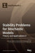 Stability Problems for Stochastic Models: Theory and Applications II by Alexander Zeifman