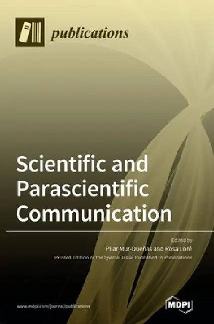 Scientific and Parascientific Communication by Pilar Mur-Dueñas