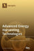 Advanced Energy Harvesting Technologies by Dibin Zhu