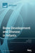 Bone Development and Disease in Infants by Vito Pavone