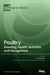 Poultry: Breeding, Health, Nutrition, and Management by Istvan Komlosi