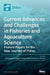 Current Advances and Challenges in Fisheries and Aquaculture Science by Maria Angeles Esteban