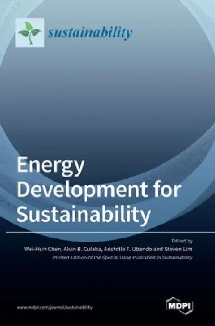 Energy Development for Sustainability by Wei-Hsin Chen