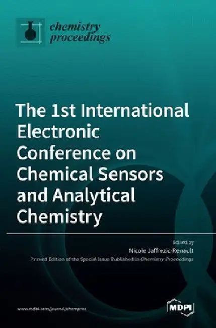 The 1st International Electronic Conference on Chemical Sensors and Analytical Chemistry by Nicole Jaffrezic Renault
