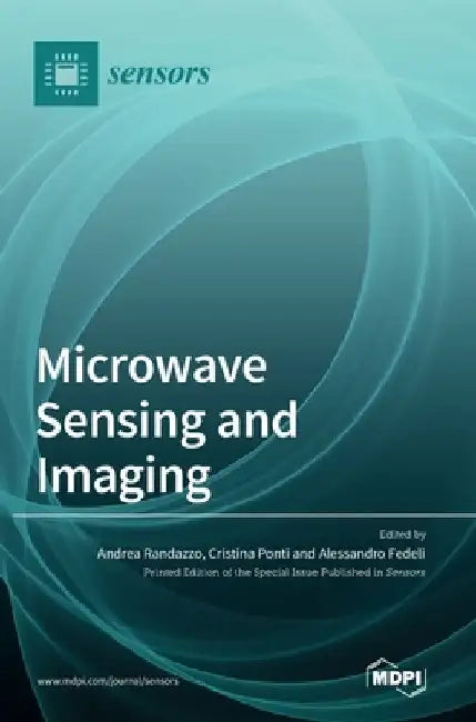 Microwave Sensing and Imaging by Andrea Randazzo